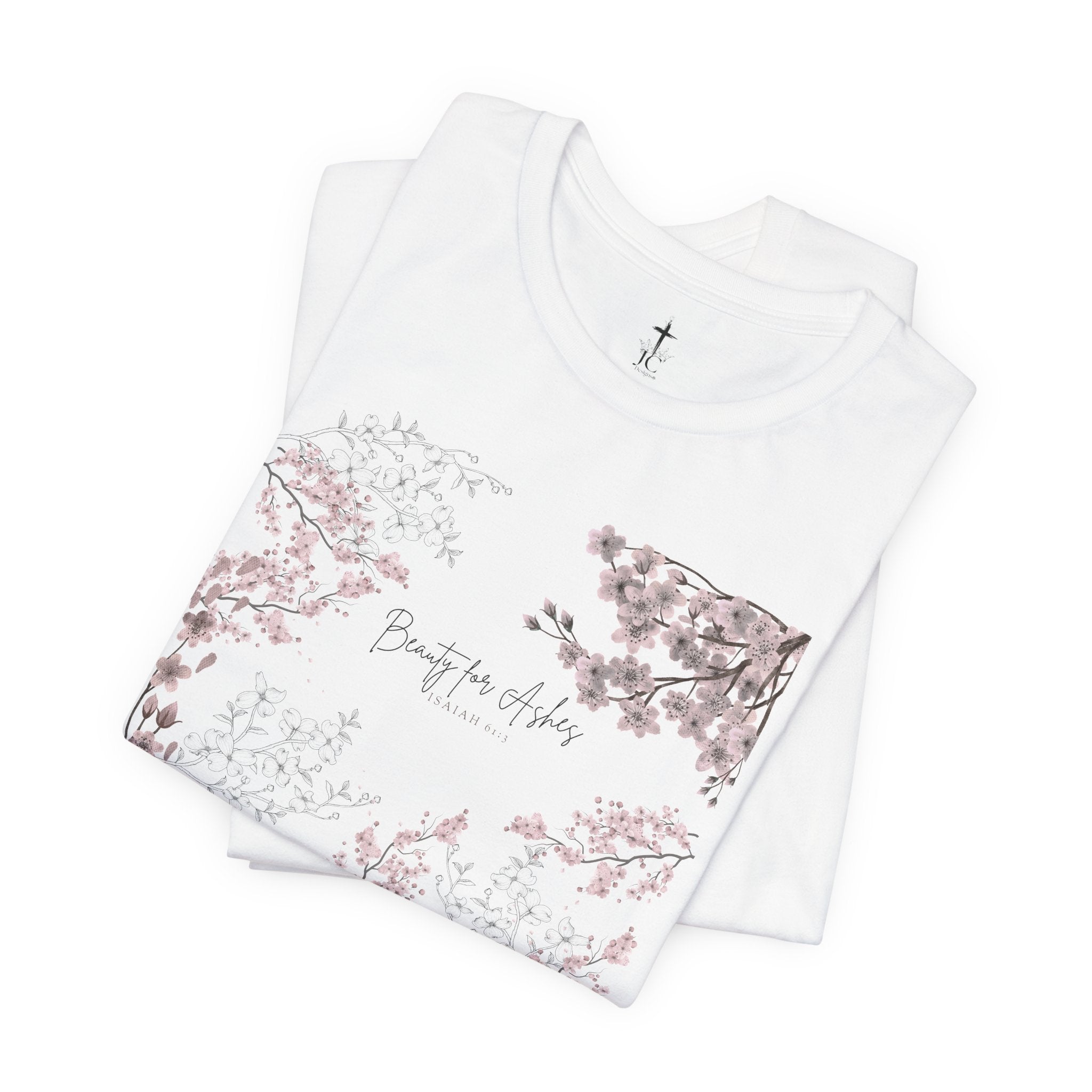 GORGEOUS “BEAUTY FOR ASHES” Women’s Floral Design Tee