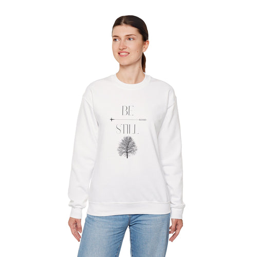 Be Still & Blessed Crewneck UNISEX Sweatshirt — Inspirational Christian Sweatshirt