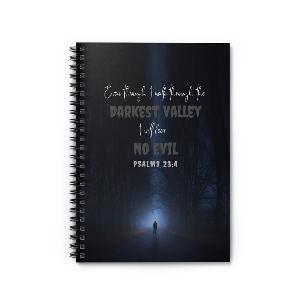 Psalms 23:4 Darkest Valley Spiral Notebook — Christian Inspirational Ruled Journal