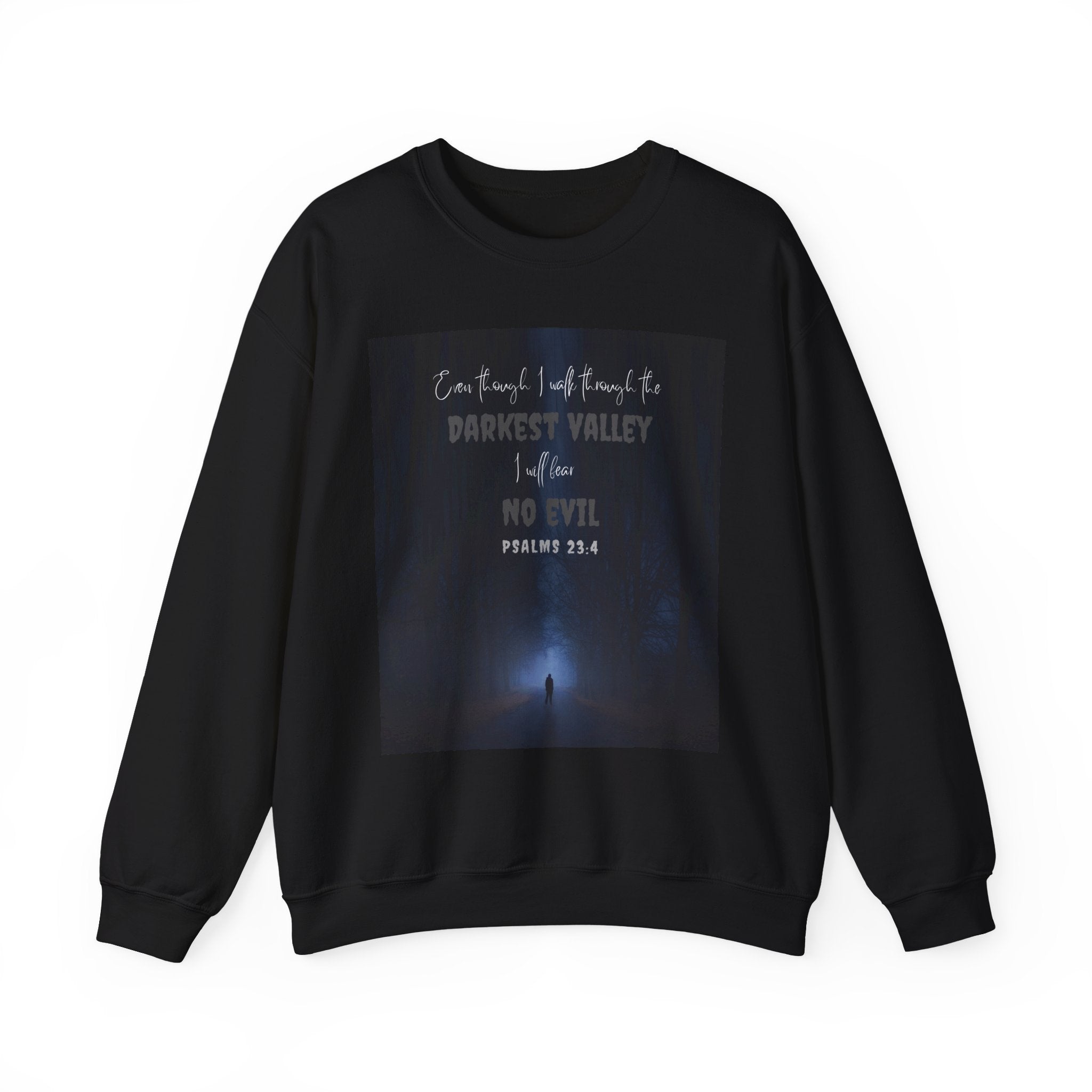 Crewneck Sweatshirt — Psalm 23:4 'No Evil' Inspirational Faith Graphic