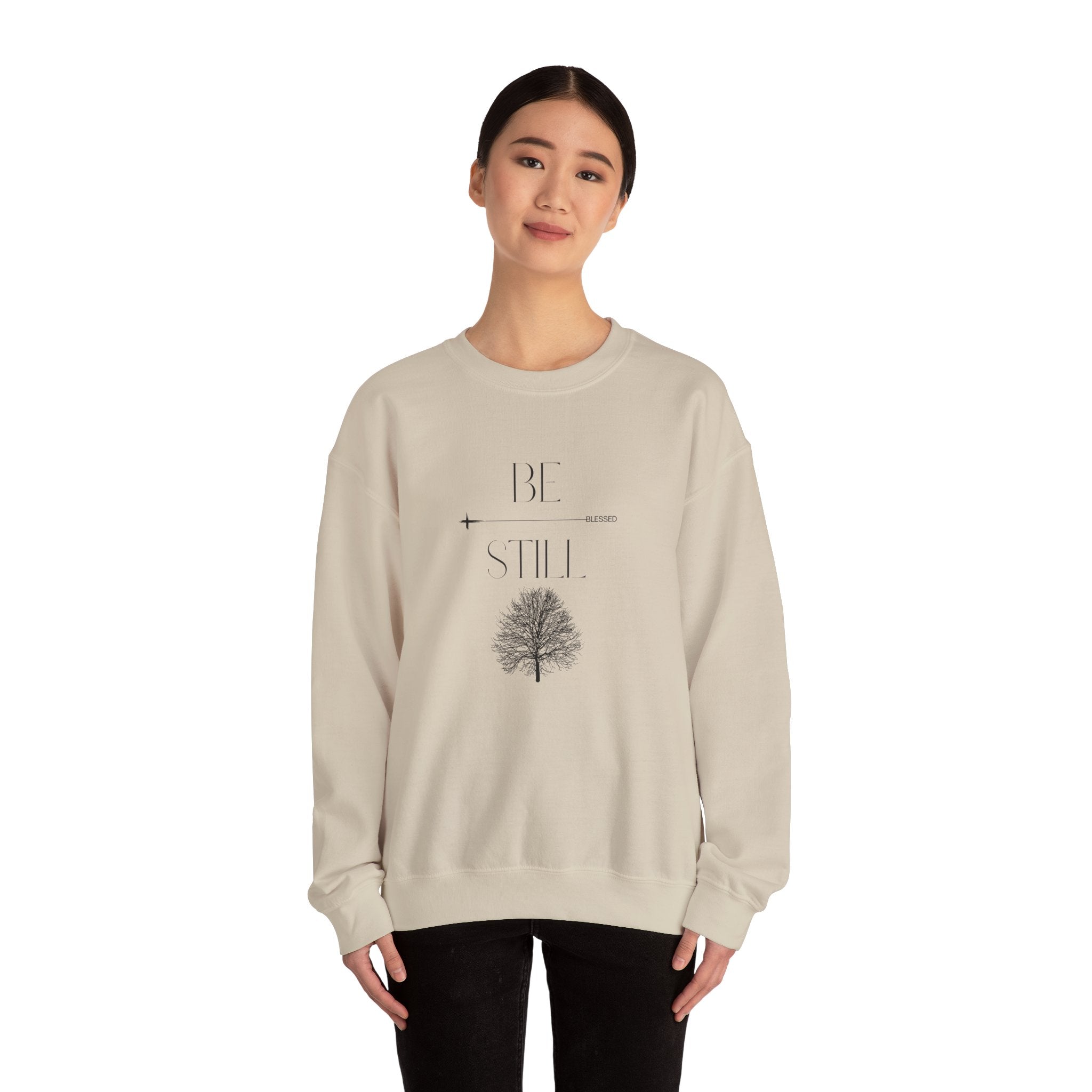 Be Still & Blessed Crewneck UNISEX Sweatshirt — Inspirational Christian Sweatshirt