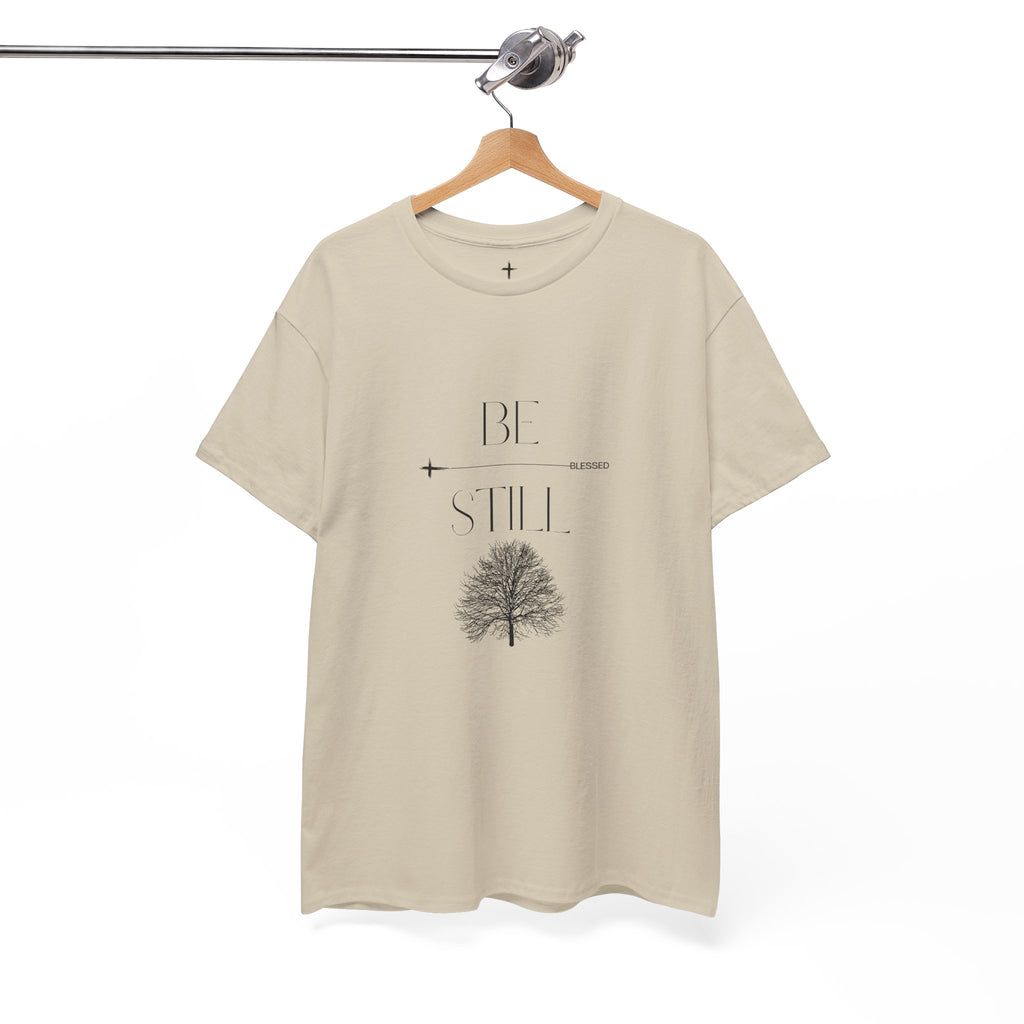 Be Still T-Shirt UNISEX — Minimal Tree Graphic Tee -Medium weight, Breathable