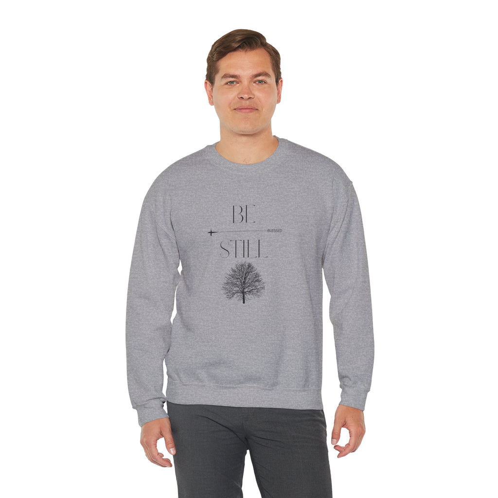 Be Still & Blessed Crewneck UNISEX Sweatshirt — Inspirational Christian Sweatshirt