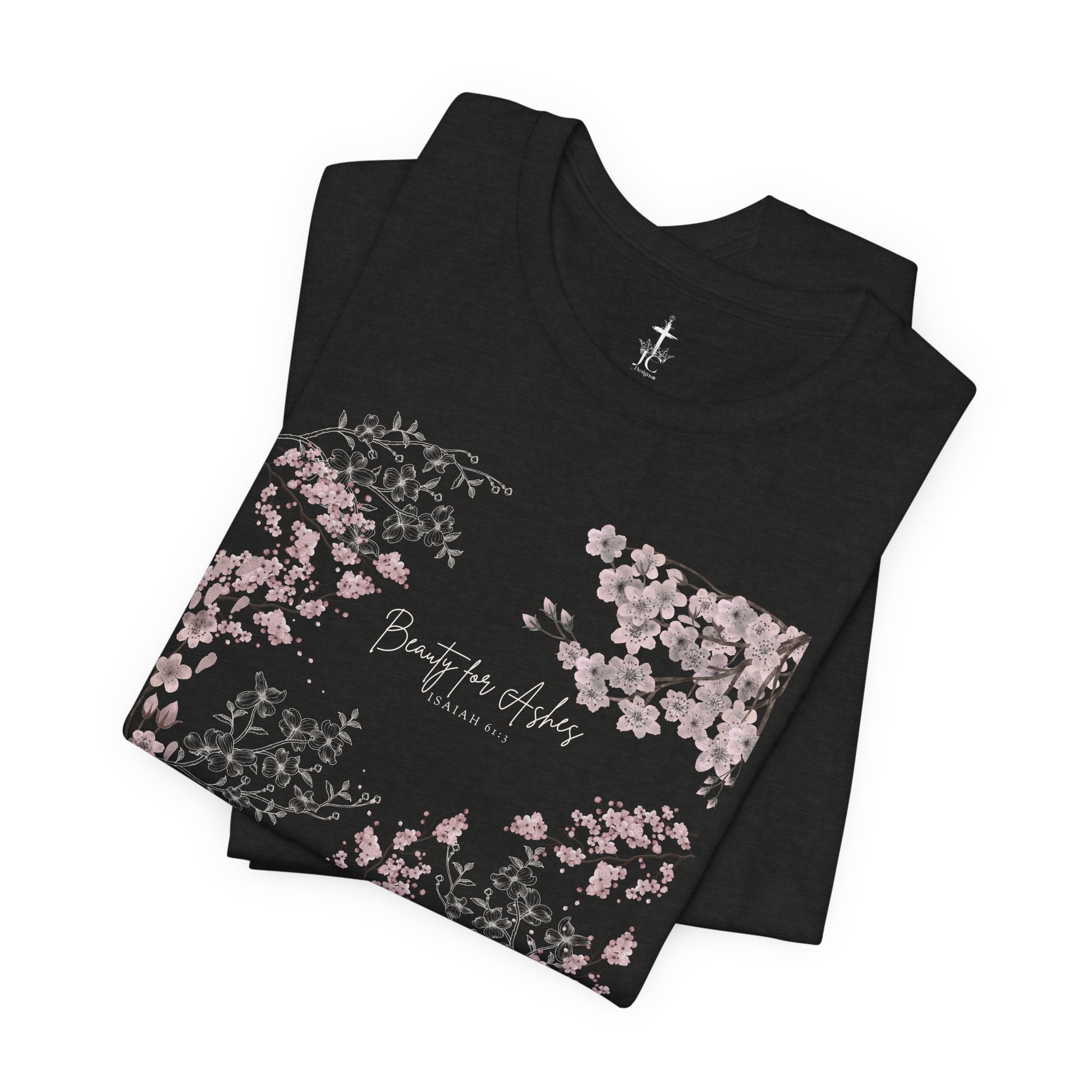 GORGEOUS “BEAUTY FOR ASHES” Women’s Floral Design Tee