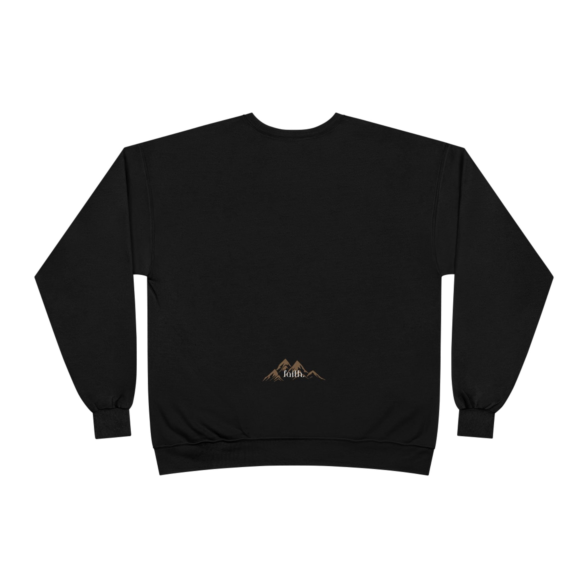 Comfy Mountain faith Crewneck UNISEX Sweatshirt- great gift!