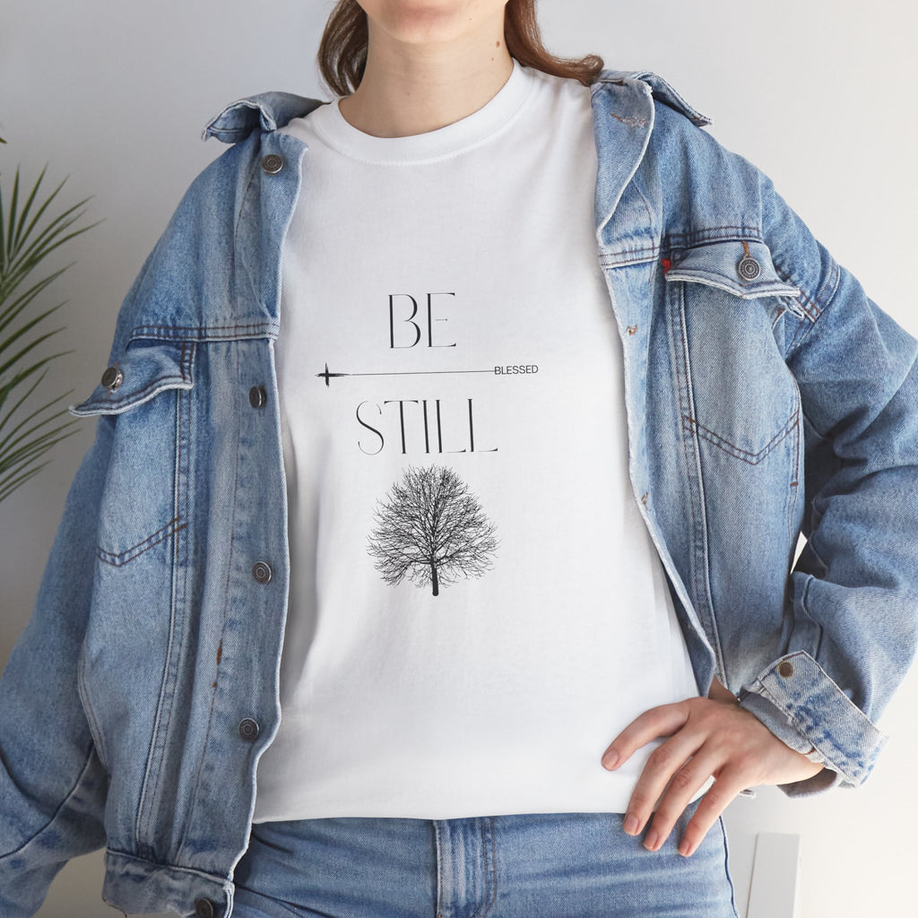 Be Still T-Shirt UNISEX — Minimal Tree Graphic Tee -Medium weight, Breathable